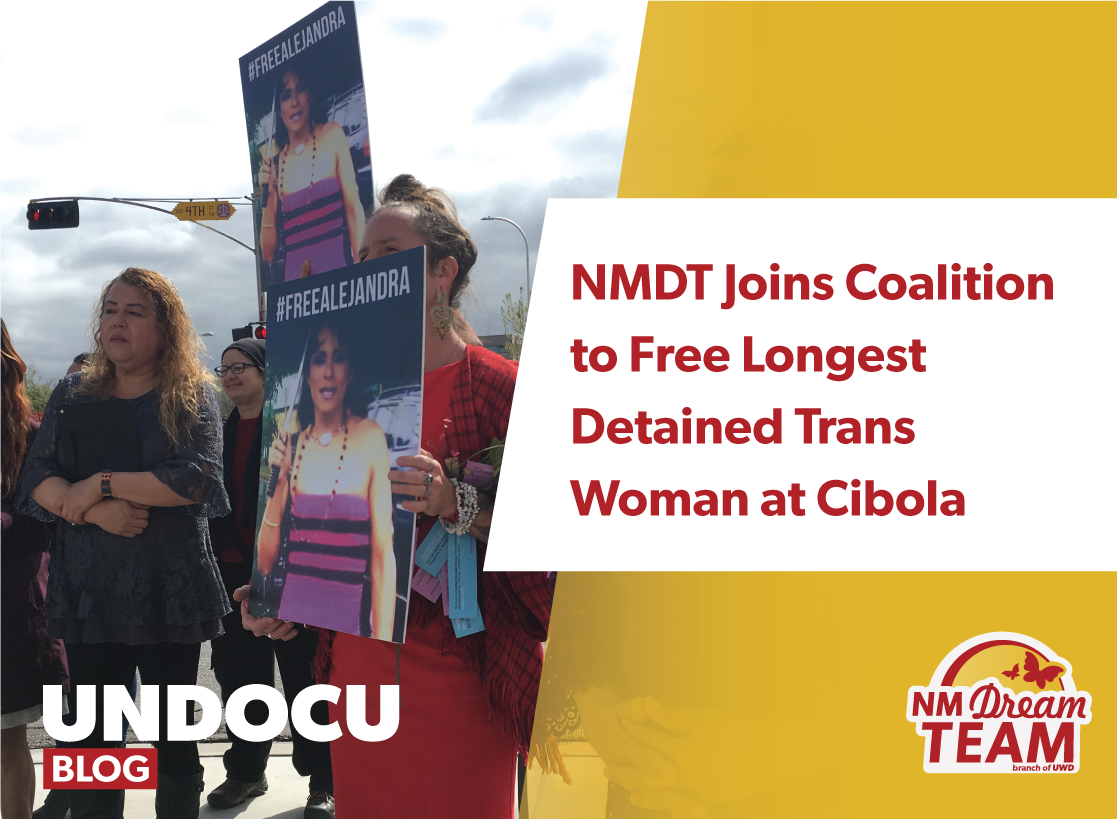 Dream Team joins coalition to free longest detained trans woman at Cibola